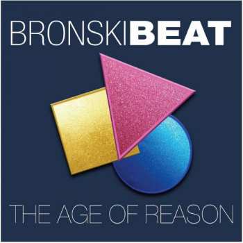 Album Bronski Beat: The Age Of Reason