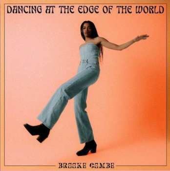 CD Brooke Combe: Dancing At The Edge Of The World