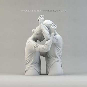 CD Brooke Fraser: Brvtal Romantic 487377