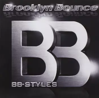 Brooklyn Bounce: BB-Styles
