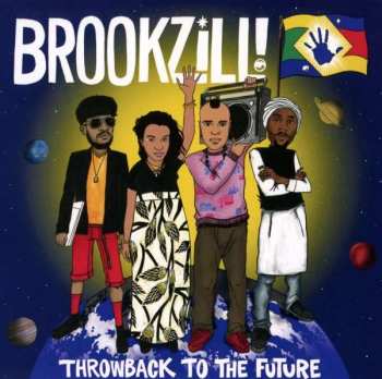 Album Brookzill!: Throwback To The Future