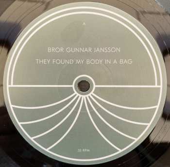 LP Bror Gunnar Jansson: They Found My Body In A Bag 65990