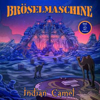 Album Bröselmaschine: Indian Camel