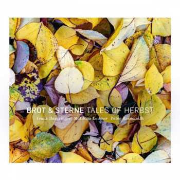 Album Brot & Sterne: Tales Of Herbst