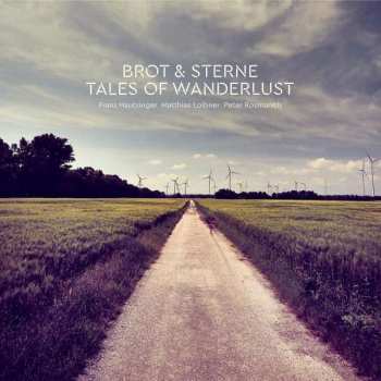 Album Brot & Sterne: Tales Of Wanderlust