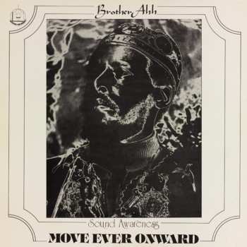 CD Brother Ahh: Move Ever Onward