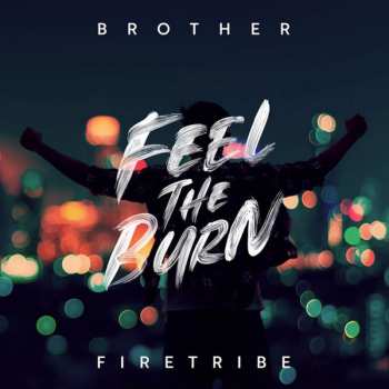 Album Brother Firetribe: Feel The Burn