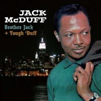 Album Brother Jack McDuff: Brother Jack + Tough 'Duff