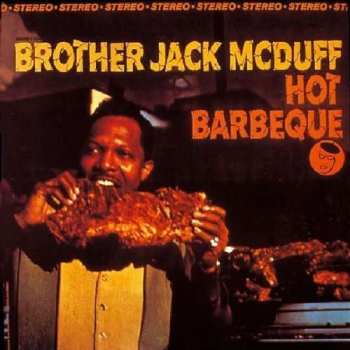 Album Brother Jack McDuff: Hot Barbeque