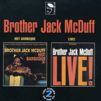 Album Brother Jack McDuff: Hot Barbeque • Live!