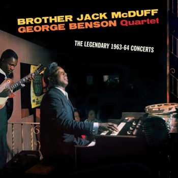 Album Brother Jack McDuff: The Legendary 1963-64 Concerts