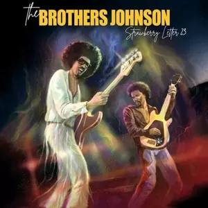 Brothers Johnson: Strawberry Letter 23