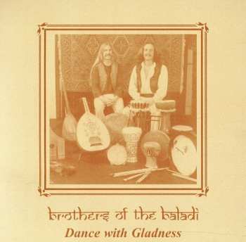 Album Brothers Of The Baladi: Dance With Gladness