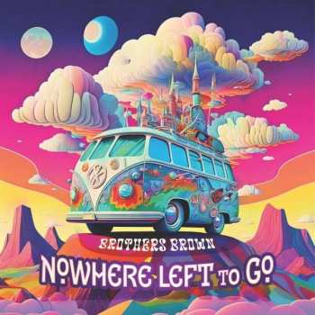 Album Brown Brothers: Nowhere Left To Go