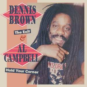 Album Brown, Dennis / Campbell, Al: Exit & Hold You Corner 2