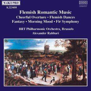 CD Belgian Radio And Television Philharmonic Orchestra: Flemish Romantic Music - Cheerful Overture / Flemish Dances / Fantasy / Morning Mood / Fir Symphony 483571