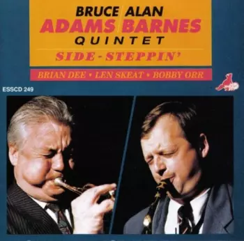 Bruce Adams/Alan Barnes Quintet: Side Steppin´