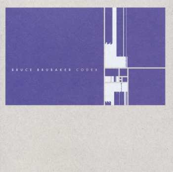 Album Bruce Brubaker: Codex