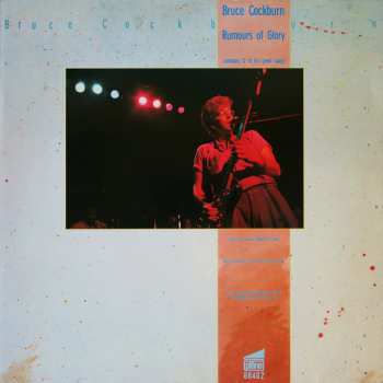 Album Bruce Cockburn: Rumours Of Glory
