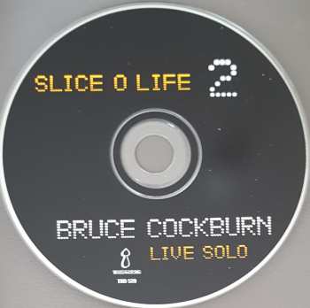 2CD Bruce Cockburn: Slice O Life 451770