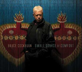 Album Bruce Cockburn: Small Source Of Comfort