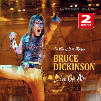 Bruce Dickinson: Live On Air / Radio Broadcast