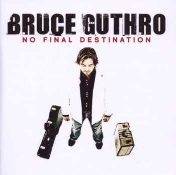 Album Bruce Guthro: No Final Destination