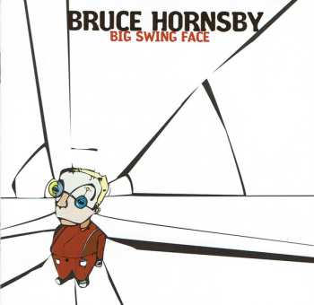Album Bruce Hornsby: Big Swing Face