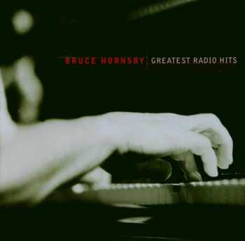 Album Bruce Hornsby: Greatest Radio Hits