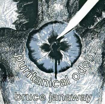 Album Bruce Janaway: Puritanical Odes