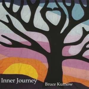 Album Bruce Kurnow: Inner Journey