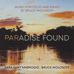 Album Bruce / Sara Sa Wolosoff: Paradise Found