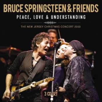 Album Bruce Springsteen & Friends: Peace, Love & Understanding