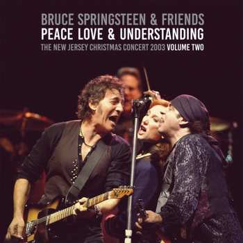 Album Bruce Springsteen & Friends: Peace, Love & Understanding Vol. 2
