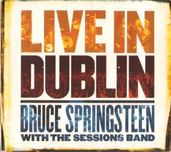 Album Bruce Springsteen: Live In Dublin