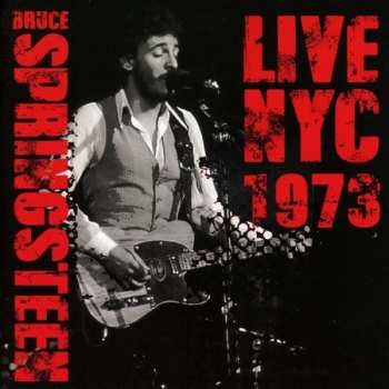 Album Bruce Springsteen: Live NYC 1973