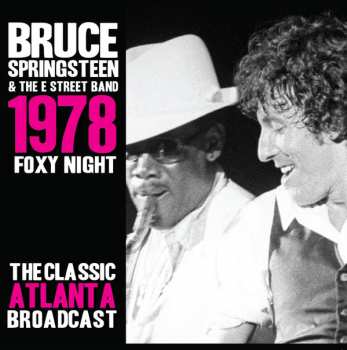 Album Bruce Springsteen & The E-Street Band: 1978 Foxy Night