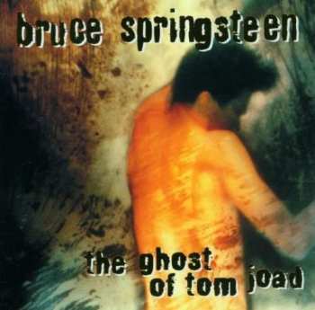 Album Bruce Springsteen: The Ghost Of Tom Joad