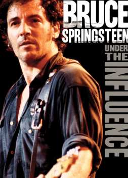 Album Bruce Springsteen: Under The Influence