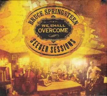 CD/DVD Bruce Springsteen: We Shall Overcome - The Seeger Sessions - American Land Edition