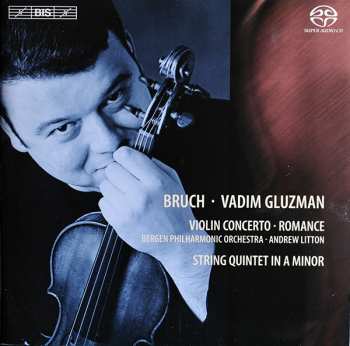 Album Max Bruch: Violin Concerto · Romance · String Quintet In A Minor