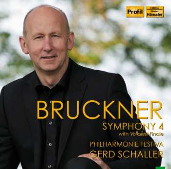 Album Anton Bruckner: Symphony 4 With Volksfest-Finale
