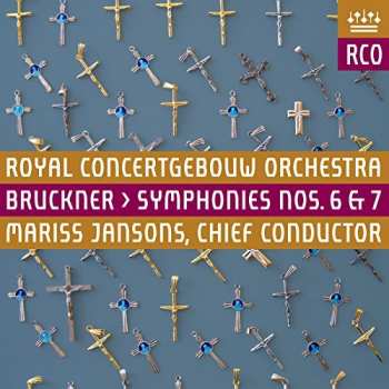 Album Anton Bruckner: Symphonies Nos. 6 & 7