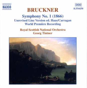 Album Anton Bruckner: Symphony No. 1 (1866) (Unrevised Linz Version Ed. Haas/Carragan)
