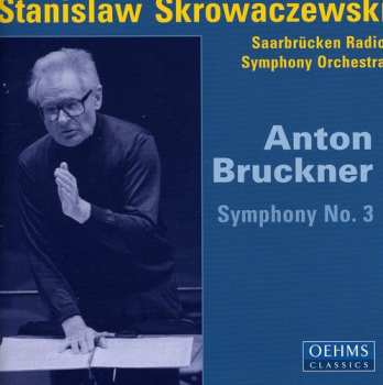 Album Bruckner / Skrowaczewski / Saarbrucken Rso: Symphony 3