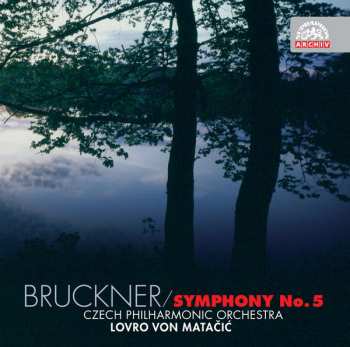 Album Anton Bruckner: Symphony No 5 In B Flat Major