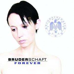 Album Bruderschaft: Forever