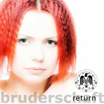 CD Bruderschaft: Return 384637
