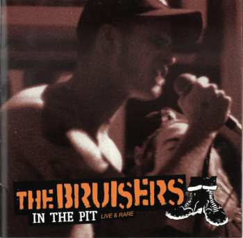 CD Bruisers: In The Pit - Live & Rare 318829
