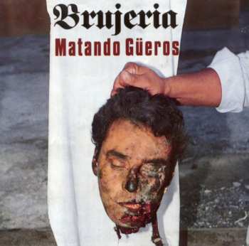 CD Brujeria: Matando Güeros DIGI 23021